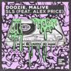 Doozie, Malive: SLS (feat. Alex Price) (Extended Mix)