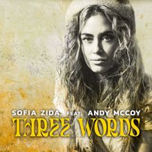 Sofia Zida & Andy McCoy: Three Words