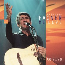 Fagner: Me Leve Ao Vivo