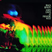 Miles Davis: Black Beauty: Miles Davis At Fillmore West