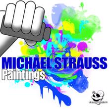 Michael Strauss: Paintings