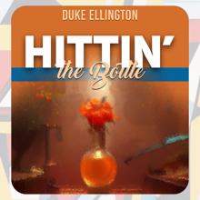 Duke Ellington: Hittin' the Bottle