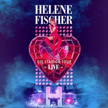 Helene Fischer: Helene Fischer (Die Stadion-Tour Live)