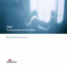 Boris Berezovsky: Liszt : 12 Etudes d'exécution transcendante [Transcendental Studies]