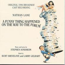 Nathan Lane: A Funny Thing Happened On The Way To The Forum