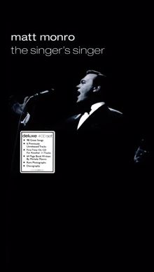 Matt Monro: The Singer's Singer