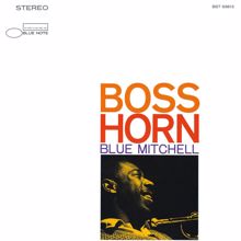 Blue Mitchell: Boss Horn (Remastered)