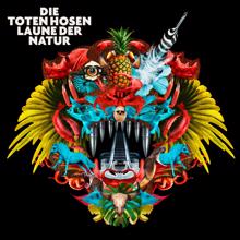 Die Toten Hosen: Laune der Natur