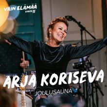 Arja Koriseva: Joulusauna (Vain elämää kausi 11)