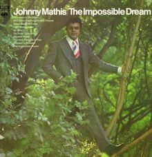 Johnny Mathis: The Impossible Dream