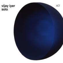 Vijay Iyer: Solo