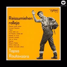 Tapio Rautavaara: Reissumiehen ralleja