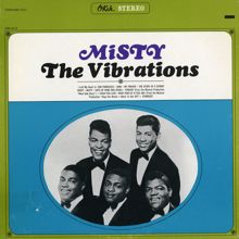 The Vibrations: Misty