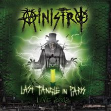 MINISTRY: Last Tangle in Paris (Live 2012)