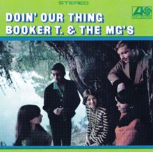 Booker T. & The MG's: Doin' Our Thing