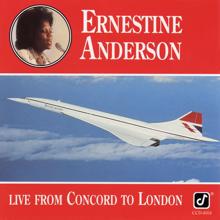 Ernestine Anderson: Live From Concord To London (Live At The Concord Summer Festival, Concord, CA / August 1, 1976 & Live At Ronnie Scott's, London, England / October 11, 1977) (Live From Concord To LondonLive At The Concord Summer Festival, Concord, CA / August 1, 1976 & Li