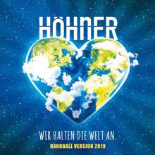 Höhner: Wir halten die Welt an (Handball Version / 2019)