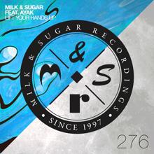 Milk & Sugar, Ayak: Lift Your Hands Up