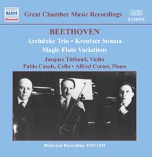 Alfred Cortot: Beethoven: Archduke Trio (Thibaud / Casals / Cortot) (1926-1927)