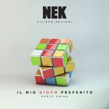 Nek: Il mio gioco preferito (Parte prima)