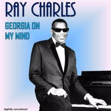 Ray Charles: Georgia on My Mind (Digitally Remastered)