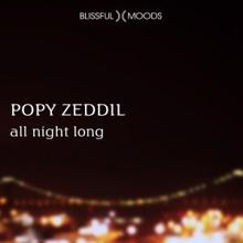 Popy Zeddil: All Night Long