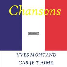 Yves Montand: Car je t'aime