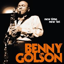 Benny Golson: New Time, New 'Tet