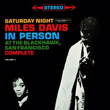 Miles Davis: Miles Davis - In Person Saturday Night At The Blackhawk, Complete