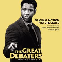 James Newton Howard: The Great Debaters (Original Motion Picture Score) (The Great DebatersOriginal Motion Picture Score)