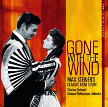 Charles Gerhardt: Classic Film Scores: Gone With The Wind