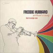 Freddie Hubbard: Without A Song
