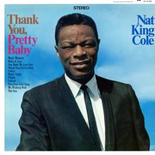 Nat King Cole: Thank You, Pretty Baby