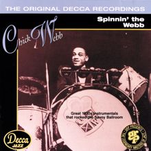 Chick Webb And His Orchestra: Spinnin' The Webb