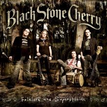 Black Stone Cherry: Folklore and Superstition (Special Edition Int'l)