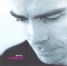 Various Artists: Works by Fredrik Ed