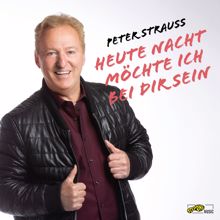 Peter Strauss: Heute Nacht möchte ich bei dir sein