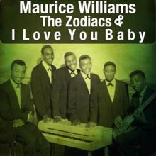 Maurice Williams & The Zodiacs: I Love You Baby