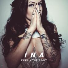 Ina: Feel Your Body