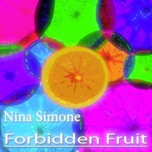 Nina Simone: Forbidden Fruit