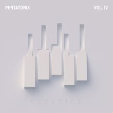 Pentatonix: PTX Vol. IV - Classics