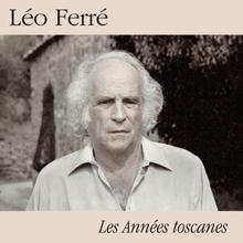 Léo Ferré: Les Années toscanes Best of 1975-1992