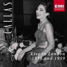 Maria Callas: Maria Callas LIve in London 1958 & 1959