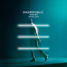 OneRepublic: Wanted (String Mix)