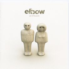 Elbow: Cast Of Thousands