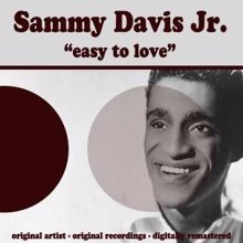 Sammy Davis Jr.: Easy to Love