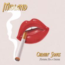 Midland: Cheatin' Songs (Montana Mix & Original) (Cheatin' SongsMontana Mix & Original)