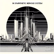 Andrew Van Garratt: In Sympathetic Nervous System