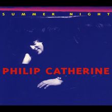 Philip Catherine: Summer Night
