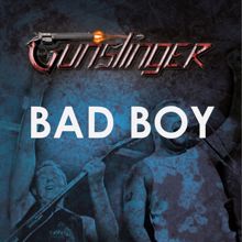 Gunslinger: Bad Boy